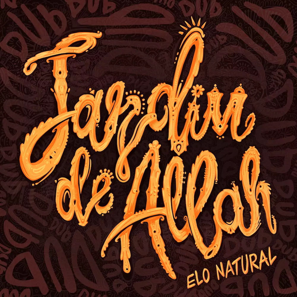 Release Cover: Jardim de Allah & Chin Dub - Elo Natural Dub